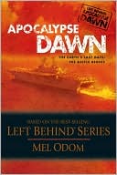 Book cover image of Apocalypse Dawn (Left Behind: Apocalypse Series #1) by Mel Odom