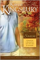 Book cover image of Someday by Karen Kingsbury