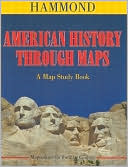 Hammond Incorporated: American History Through Maps