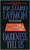 Book cover image of Darkness, Tell Us by Richard Laymon