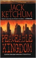 Book cover image of Peaceable Kingdom by Jack Ketchum
