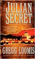 Book cover image of The Julian Secret by Gregg Loomis
