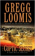 Gregg Loomis: The Coptic Secret