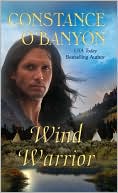 Book cover image of Wind Warrior by Constance O'Banyon