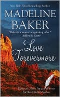Book cover image of Love Forevermore by Madeline Baker