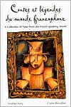 Book cover image of Contes et legendes du monde francophone by Andree Vary