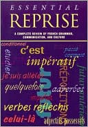 Ntc Publishing Group: Essential Reprise: A Complete Review of French Grammar, Communication and Culture