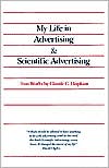 Book cover image of My Life in Advertising: Scientific Advertising by Claude Hopkins