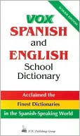 Vox: VOX Spanish and English School Dictionary