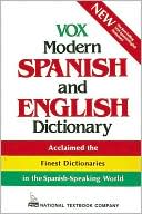 Vox: VOX Modern Spanish and English Dictionary: English-Spanish/Spanish-English