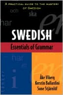 Book cover image of Essentials of Swedish Grammar by Ake Viberg