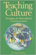 H. Ned Seelye: Teaching Culture Strategies for Intercultural Communication: Strategies for Intercultural Communication