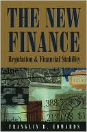 Book cover image of The New Finance: Regulation and Financial Stability by Franklin R. Edwards