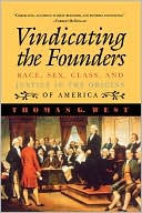 Thomas West: Vindicating The Founders