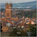 Book cover image of 101 Beautiful Small Towns in Great Britain by Tom Aitken