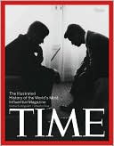 Book cover image of Time: The Illustrated History of the World's Most Influential Magazine by Norberto Angeletti