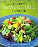 Book cover image of New Mayo Clinic Cookbook by Mayo Clinic Staff