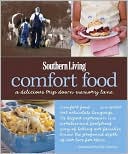 Editors of Southern Living Magazine: Southern Living Comfort Food