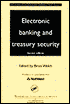 Book cover image of Electronic Banking and Treasury by Brian Welch