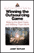 Janet Butler: Winning the Outsourcing Game: Making the Best Deals and Making Them Work