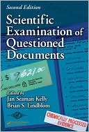 Jan Seaman Kelly: Scientific Examination of Questioned Documents