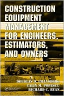 Douglas Gransberg: Construction Equipment Management for Engineers, Estimators, and Owners
