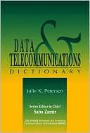 Julia K. Petersen: Data and Telecommunications Dictionary