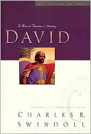 Book cover image of David: A Man of Passion and Destiny by Charles R. Swindoll