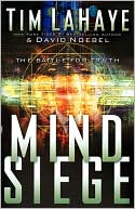 Tim LaHaye: Mind Siege: The Battle for Truth in the New Millennium