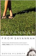 Book cover image of Savannah from Savannah by Denise Hildreth