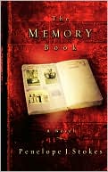 Book cover image of The Memory Book: A Novel by Penelope J. Stokes