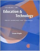 Cream Wright: Issues in Education and Technology: Policy Guidelines and Strategies for Commonwealth Countries
