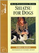 Pamela Hannay: Shiatsu for Dogs