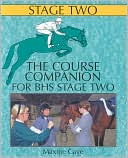 Cave: The Course Companion for BHS (British Horse Society) Stage Two