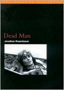 Jonathan Rosenbaum: Dead Man
