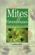 Zhi-Qiang Zhang: Mites of Greenhouses: Identification, Biology and Control
