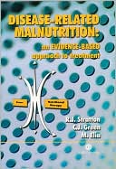 Book cover image of Disease-Related Malnutrition: An Evidence-Based Approach to Treatment by R J Stratton