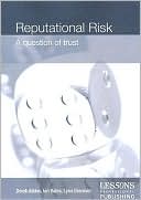 Book cover image of Reputational Risk: Responsibility Without Control? by Ian Bates
