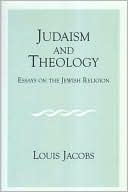 Book cover image of Judaism and Theology: Essays on the Jewish Religion by Louis Jacobs