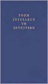 Alice A. Bailey: From Intellect to Intuition