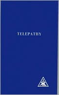 Book cover image of Telepathy and The Etheric Vehicle by Alice A. Bailey
