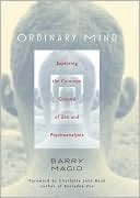 Book cover image of Ordinary Mind: Exploring the Common Ground of Zen and Psychotherapy by Barry Magid
