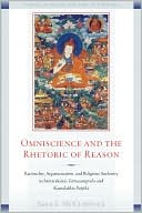 Book cover image of Omniscience and the Rhetoric of Reason: Santaraksita and Kamalasila on Rationality, Argumentation, and Religious Authority by Sara McClintock