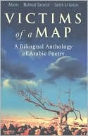 Book cover image of Victims of a Map: A Bilingual Anthology of Arabic Poetry by Adonis