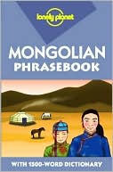 Book cover image of Lonely Planet Mongolian Phrasebook by Jantsangiyn Bat-Ireedui