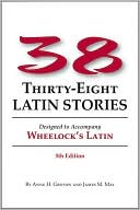 Anne H. Groton: Thirty-eight Latin Stories 5th Ed (PB)