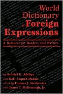 Book cover image of World Dictionary of Foreign Exp - HB by Gabriel G. Adeleye