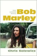 Book cover image of Bob Marley: The Untold Story by Chris Salewicz