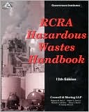 Nancy S. Bryson: RCRA Hazardous Wastes Handbook