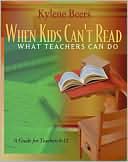 Book cover image of When Kids Can't Read: What Teachers Can Do: A Guide for Teachers 6-12 by Kylene Beers
